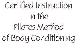 Pilates Method of Body Conditioning